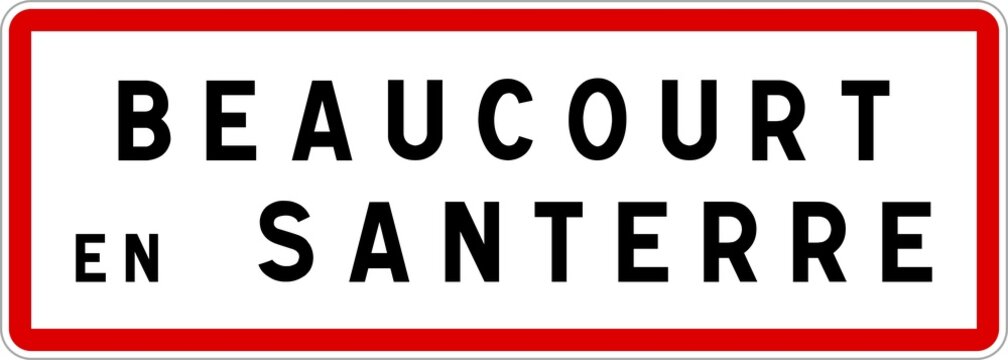 Panneau entr&eacute;e ville agglom&eacute;ration Beaucourt-en-Santerre / Town entrance sign Beaucourt-en-Santerre