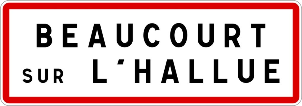 Panneau entr&eacute;e ville agglom&eacute;ration Beaucourt-sur-l'Hallue / Town entrance sign Beaucourt-sur-l'Hallue
