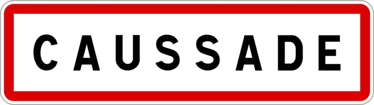 Panneau entrée ville agglomération Caussade / Town entrance sign Caussade
