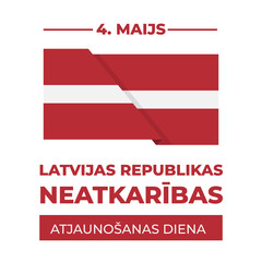 Independence Restoration Day of the Republic of Latvia typography poster in Latvian language. National holiday celebrate on May 4. Vector template for banner, flyer, greeting card, etc