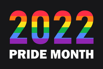 2022 in rainbow LGBTQ flag colors isolated on black background. Vector logo symbol of LGBTQ pride month 2022, template for banner, card, poster with text.