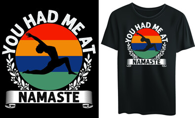
You had me at namaste typography t-shirt design, vintage, yoga