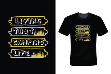 Living the Camping Life, Camping T shirt design, vintage, typography