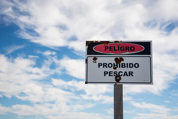 Signage: Danger: No fishing allowed