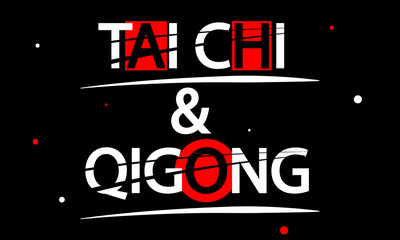 Tai Chi and Qigong typography, vector art illustration.