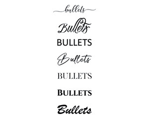 bullets in the creative and unique  with diffrent lettering style
