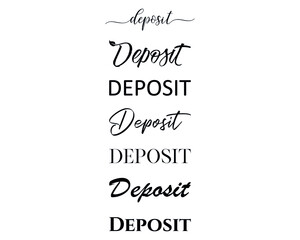 deposit n the creative and unique  with diffrent lettering style