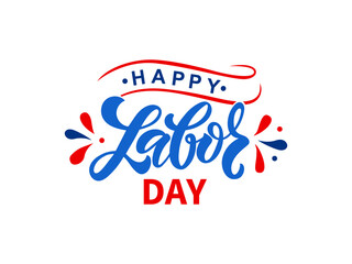 Happy Labor day hand lettering typography isolated on white background. Greeting card for International Labor Day on 1 May. Modern brush calligraphy. Vector illustration as poster, banner, card design