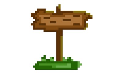 Pixel art wooden board sign