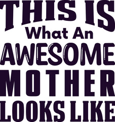 Awesome mother day t shirt design