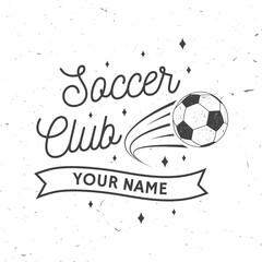 Soccer, football club badge design. Vector illustration. For college league football club sign, logo. Vintage monochrome label, sticker, patch with soccer ball silhouettes.
