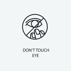 Dont_touch_eye vector icon illustration sign
