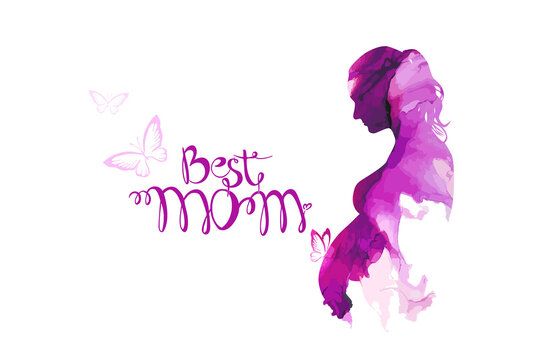 Best mom text. Silhouette of a pregnant woman in watercolor. Happy Mother's Day. Vector illustration