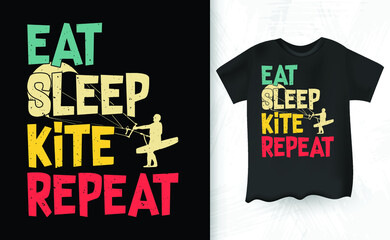 Eat Sleep Kite Repeat Funny Retro Vintage Lover Funny Kite Surfing Kiteboarder Kitesurf Kitesurfing T-Shirt Design