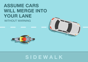 Safe motorcycle riding rules and tips. Assume cars willmerge into your lane without warning. Top view of a bike rider on road. Flat vector illustration template.