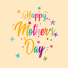 Obraz premium Colorful Happy Mother's day Hand lettering with stars flat design