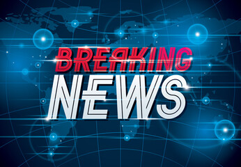 Breaking News vector background, world news TV or internet channel translation, illustration with world map and typing, news website or blog, live news, video or articles. Vector design.