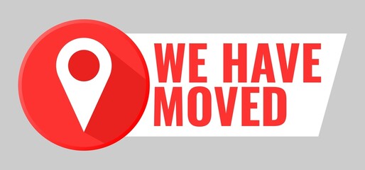 We Have Moved Banner, Office Change Address, New House or Site Location Announcement. Map Street Background. Vector Illustration