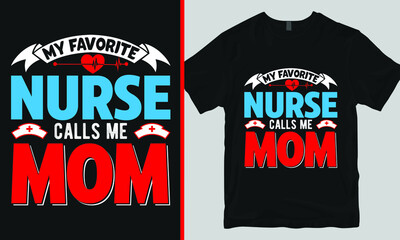 Mother’s day t shirt design, mothers day t-shirt, best nurse mom shirt, you can print this design for a sweater, jumper, hoodie, t-shirt, and any other product.