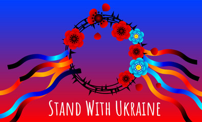 Vector political social anti-war poster about the problem in Ukraine. Stand with Ukraine. Crown of thorns with poppies and ribbons.