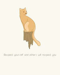 Vector motivating poster with cats. Greeting cards with animals. Cat and holiday greetings: Respect youself and others will respect you. Cute chubby cat, love and purr, meow! In soft pastel color
