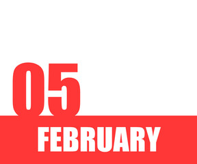 February. 05th day of month, calendar date. Red numbers and stripe with white text on isolated background.