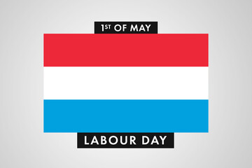 Luxemburg Labor Day. International World Workers Day of Luxemburg background, banner or poster