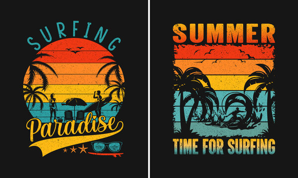 Surfing Paradise, Summertime for surfing T-Shirt Design for Summer Lovers