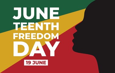 Juneteenth freedom day, African-American freedom day, celebrate freedom, june 19