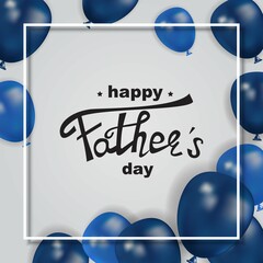 Square template for Happy Father's Day with blue balloons and white frame. For invitations, vouchers, backgrounds, posters, web banners. Vector illustration.