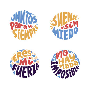 The set of Spanish phrases and quotes for stickers, logo designs, t-shirts, etc. The lettering emblems