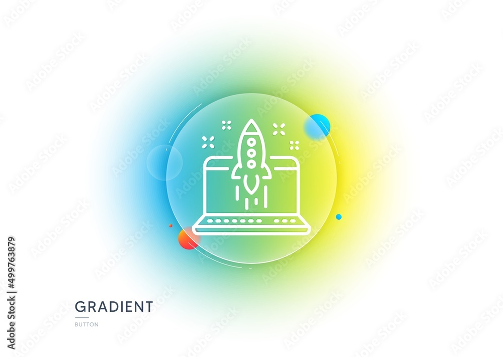 Poster start business line icon. gradient blur button with glassmorphism. launch crowdfunding project sign.