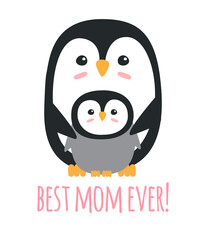 Vector hand drawn flat penguin baby and best mom ever text isolated on white background