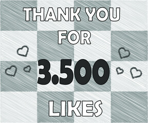 3500 likes thank you. Thank you post to followers for social media with scribbled checkered background