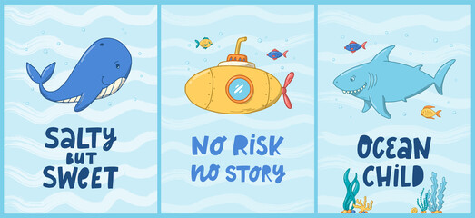 set of sea and ocean life posters decorated with clipart and lettering quotes. Good for prints, cards for nursery room decor, invitations, kids apparel, stickers, etc. EPS 10