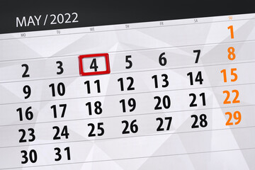 Fototapeta premium Calendar planner for the month may 2022, deadline day, 4, wednesday