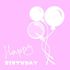 Happy Birthday. Greeting card with the image of balloons