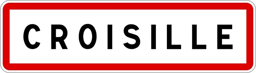 Panneau entrée ville agglomération Croisille / Town entrance sign Croisille