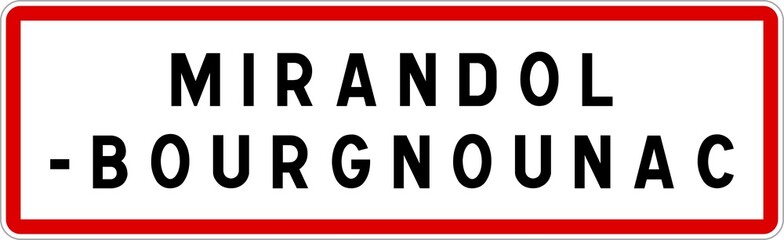 Panneau entrée ville agglomération Mirandol-Bourgnounac / Town entrance sign Mirandol-Bourgnounac