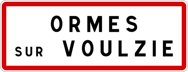 Panneau entrée ville agglomération Ormes-sur-Voulzie / Town entrance sign Ormes-sur-Voulzie