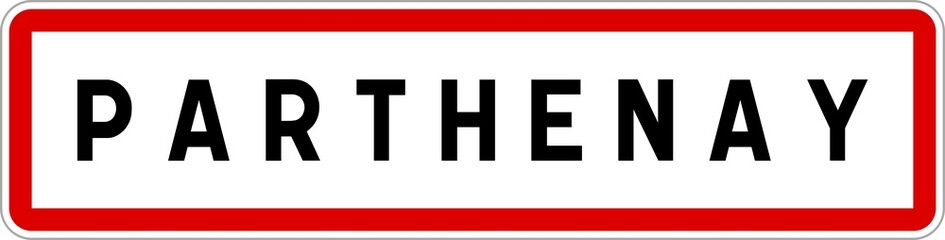 Fototapeta premium Panneau entrée ville agglomération Parthenay / Town entrance sign Parthenay