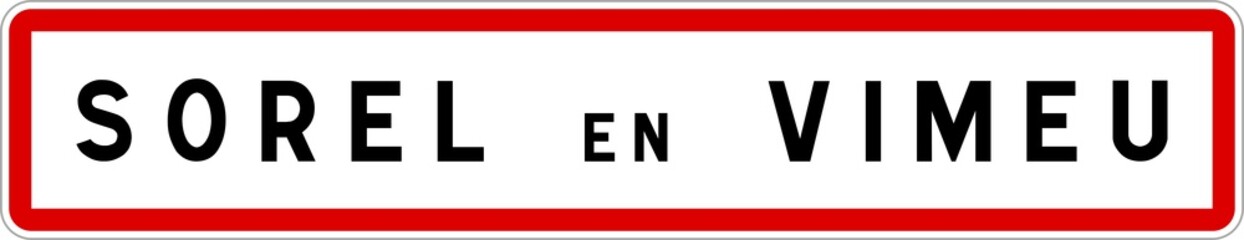 Fototapeta premium Panneau entrée ville agglomération Sorel-en-Vimeu / Town entrance sign Sorel-en-Vimeu