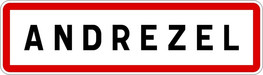 Panneau entrée ville agglomération Andrezel / Town entrance sign Andrezel