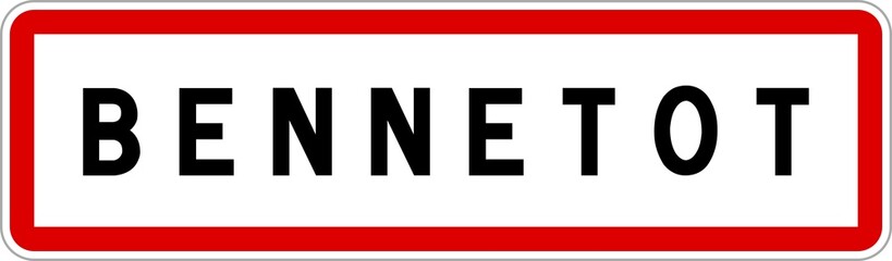 Panneau entrée ville agglomération Bennetot / Town entrance sign Bennetot