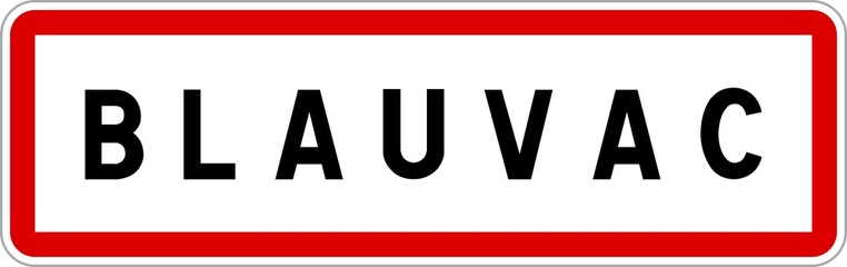 Panneau entrée ville agglomération Blauvac / Town entrance sign Blauvac