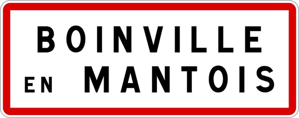 Panneau entrée ville agglomération Boinville-en-Mantois / Town entrance sign Boinville-en-Mantois