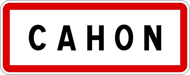 Panneau entrée ville agglomération Cahon / Town entrance sign Cahon