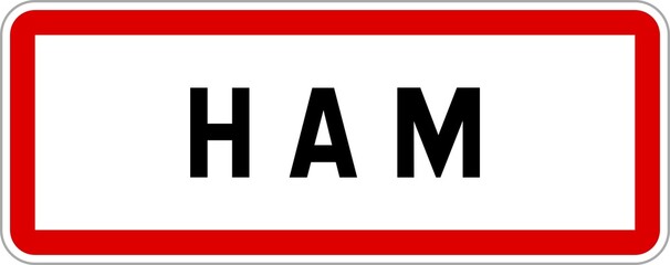 Panneau entrée ville agglomération Ham / Town entrance sign Ham