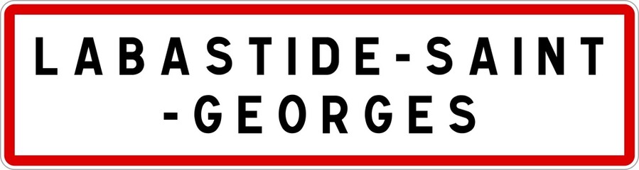 Panneau entrée ville agglomération Labastide-Saint-Georges / Town entrance sign Labastide-Saint-Georges
