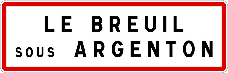 Panneau entrée ville agglomération Le Breuil-sous-Argenton / Town entrance sign Le Breuil-sous-Argenton